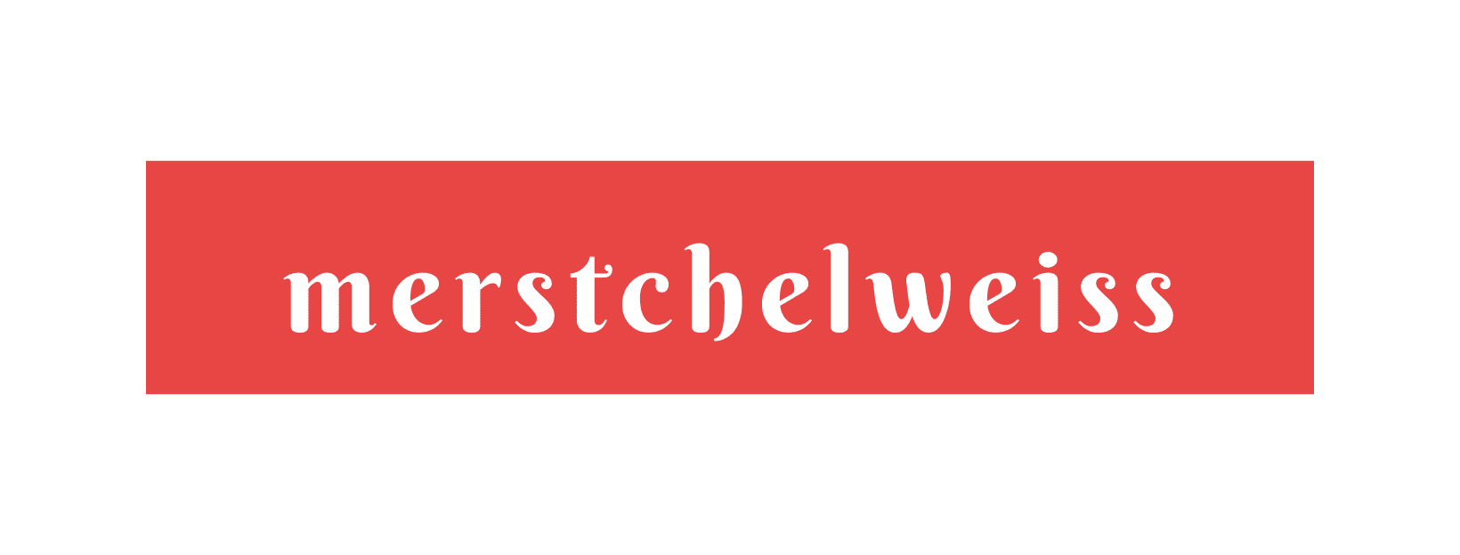 Merstchelweiss INC